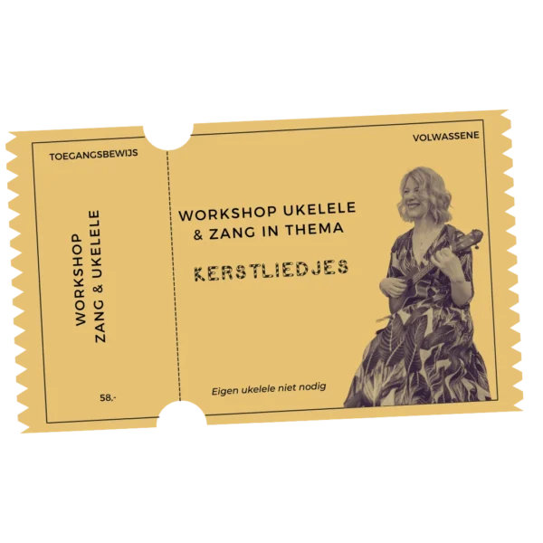 Kerstliedjes met Ukelele & Zang, workshop, kaartje (Webshop)