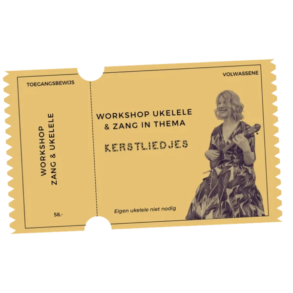 Kerstliedjes met Ukelele & Zang, workshop, kaartje (Webshop)