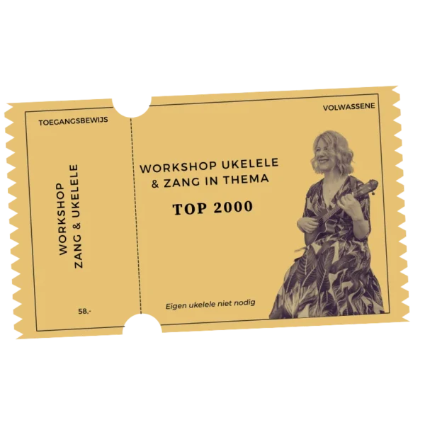 Top 2000 met Ukelele & Zang, workshop, kaartje (Webshop)